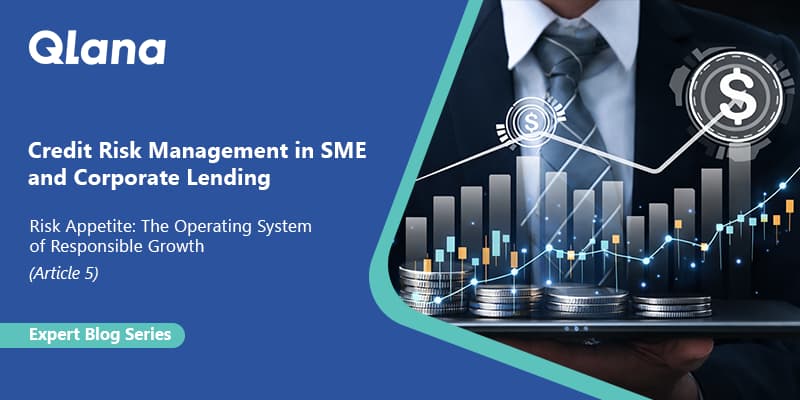 Risk Appetite: The Operating System of Responsible Growth